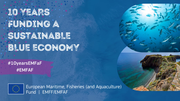 10th Anniversary of the European Maritime Fisheries (and Aquaculture) Fund | EMFF/EMFAF